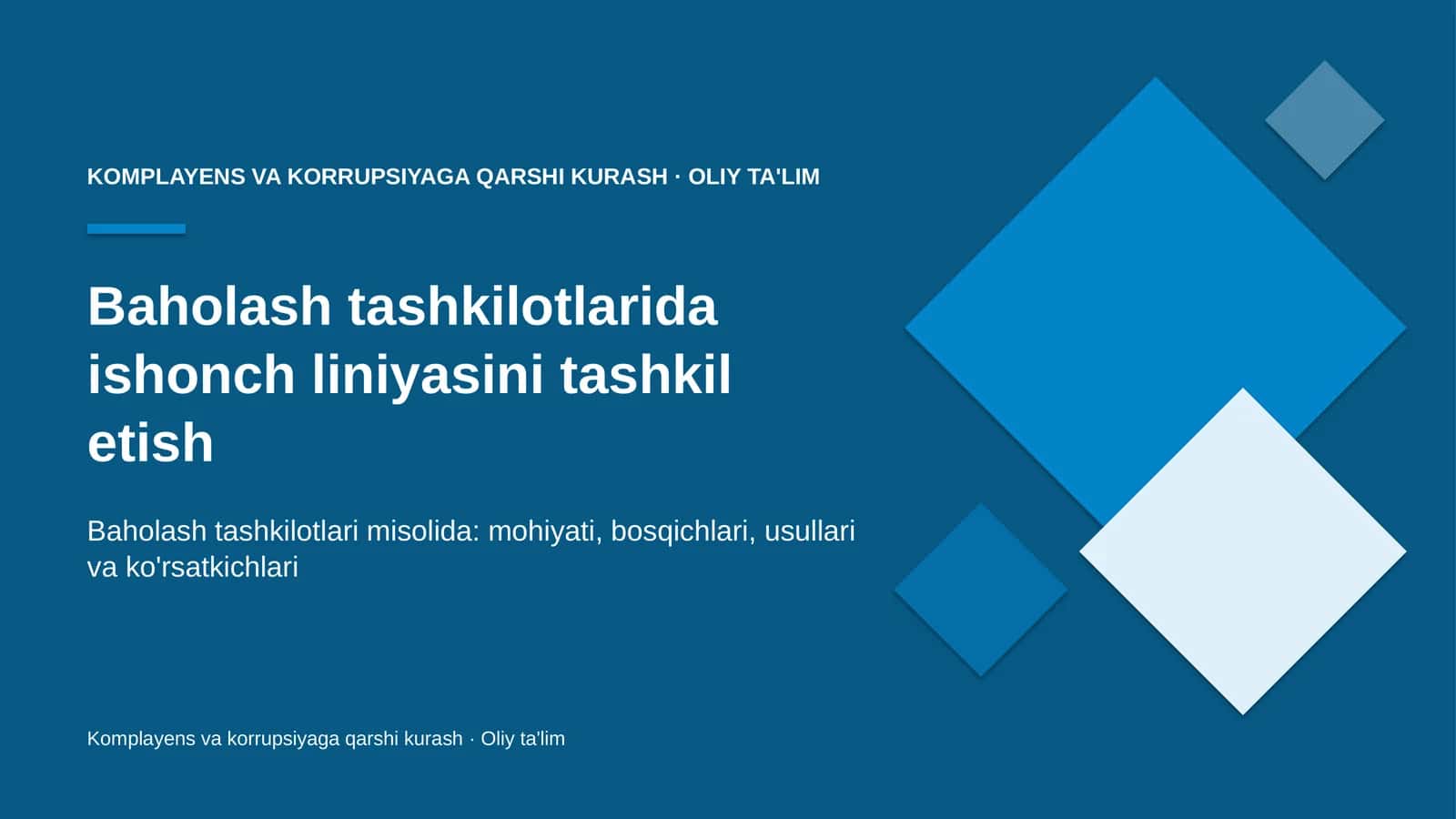 Baholash tashkilotlarida ishonch liniyasini tashkil etish 1