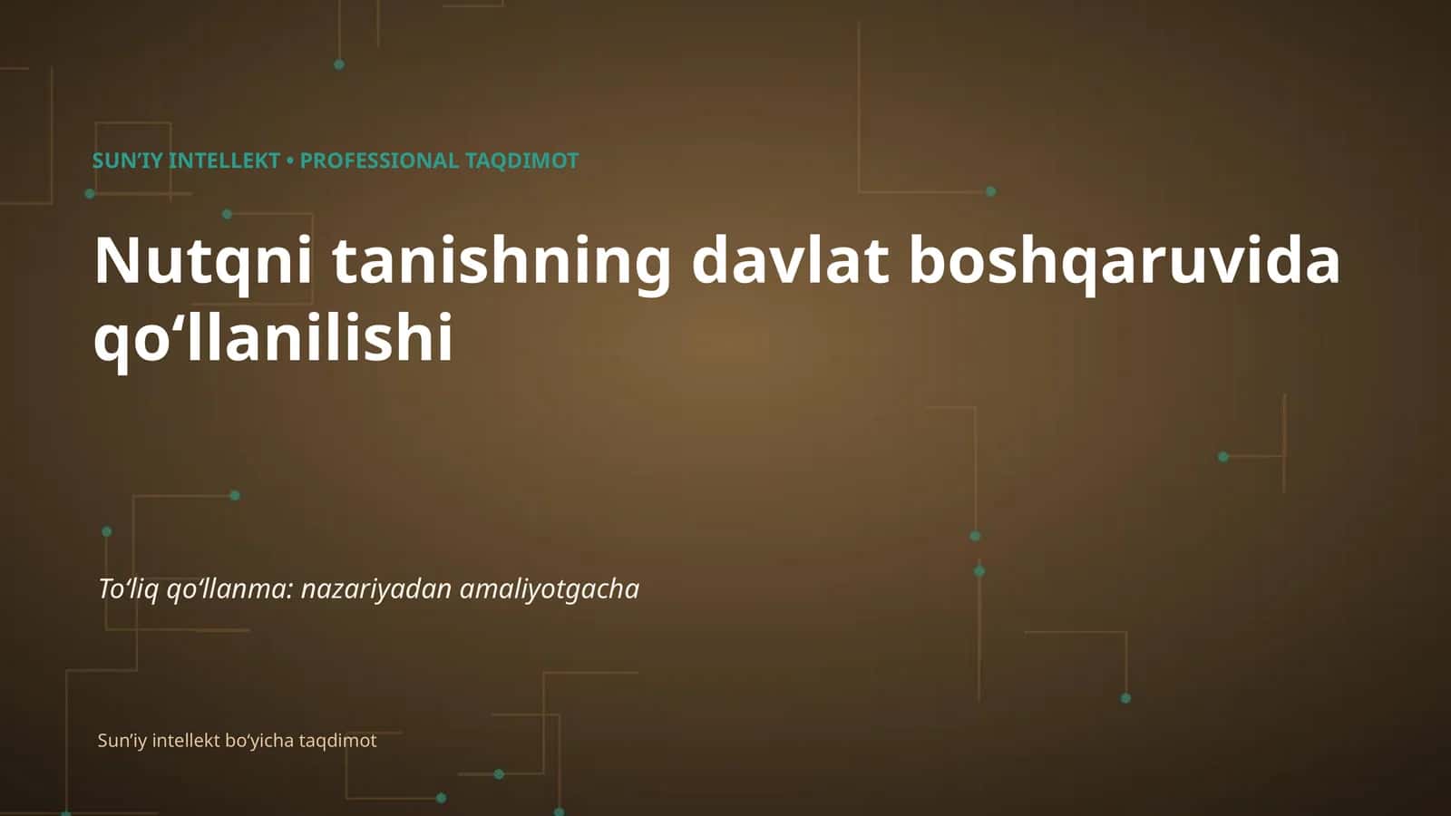 SUNʼIY INTELLEKT • PROFESSIONAL TAQDIMOT 1