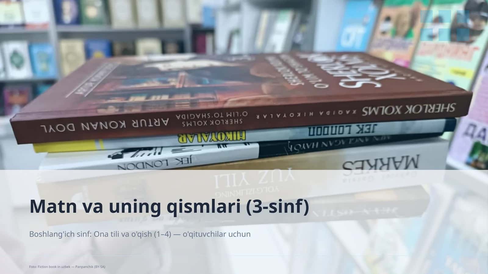 Matn va uning qismlari (3-sinf) 1