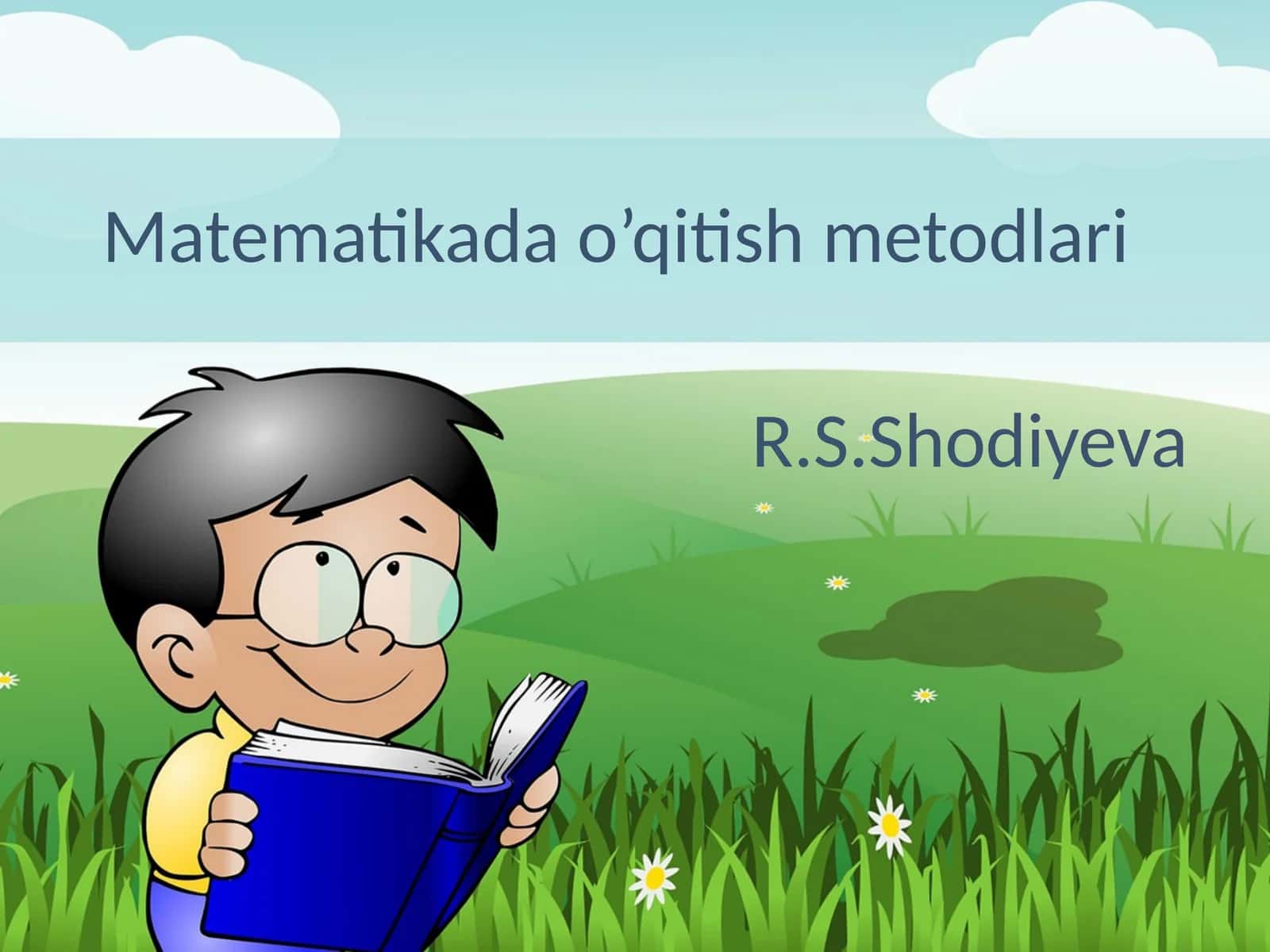 Matematikada o’qitish metodlari 1