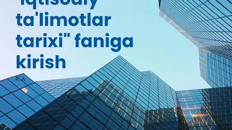 Iqtisodiy ta'limotlar tarixi 1