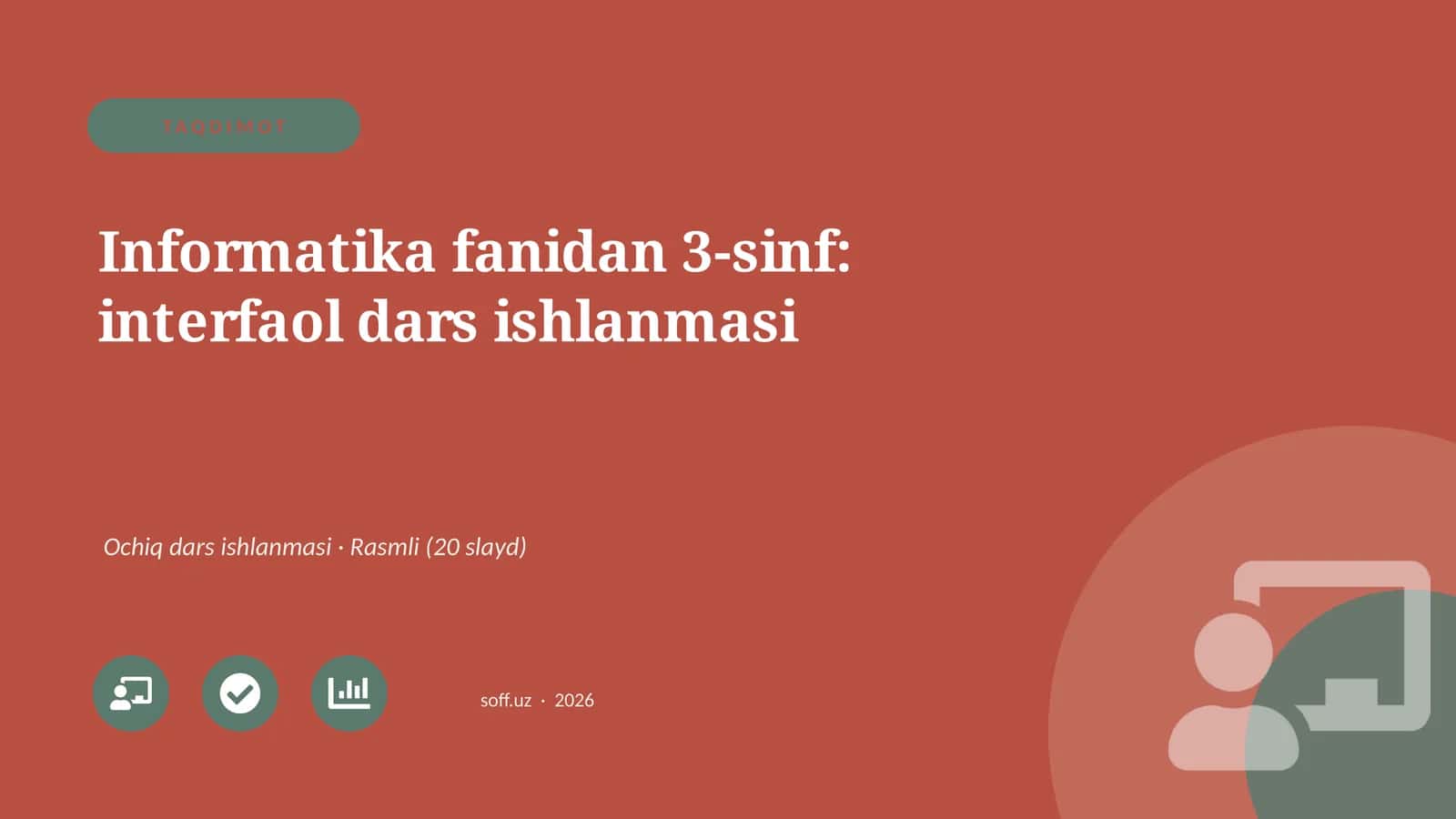 Informatika fanidan 3-sinf: interfaol dars ishlanmasi 1