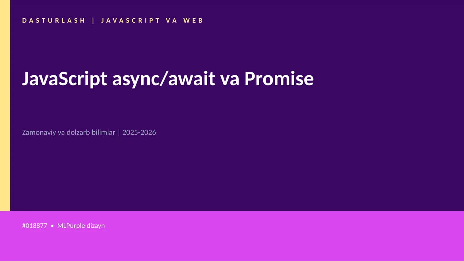 JavaScript async/await va Promise 1