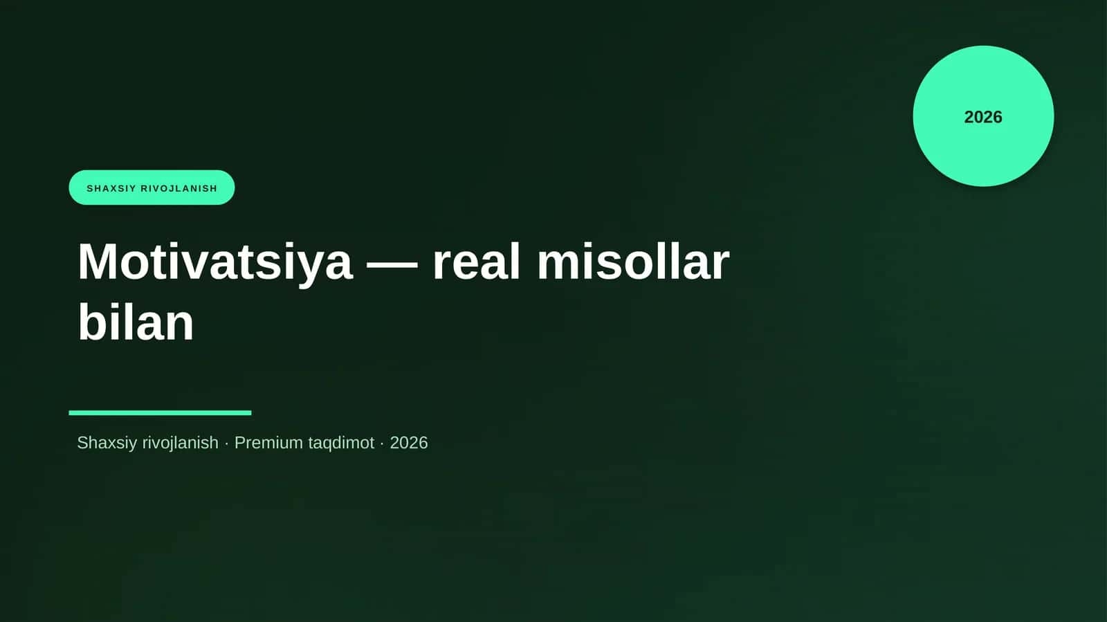 Motivatsiya — real misollar bilan 1