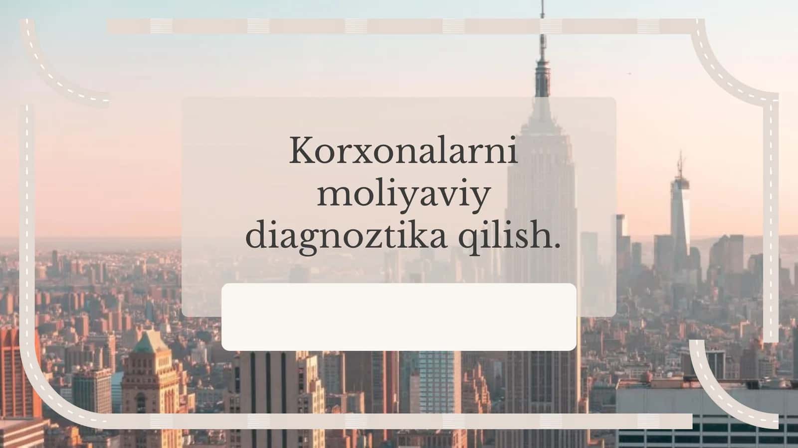 Korxonalarni moliyaviy diagnoztika qilish 1