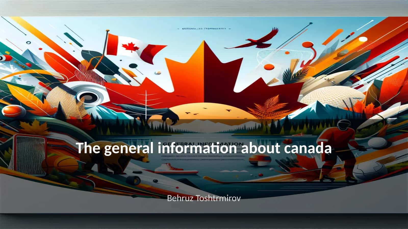 The general information about canada 1