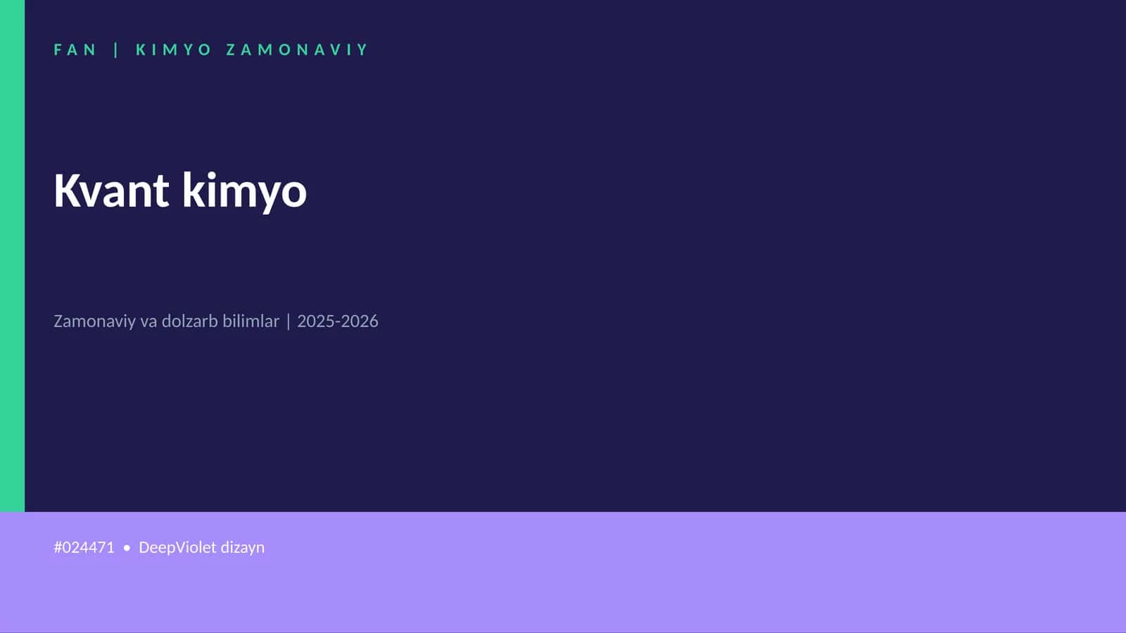 Kvant kimyo 1