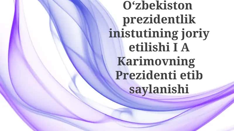 O'zbekistonning Prezidentlik Istiqlol Saylanishi 1
