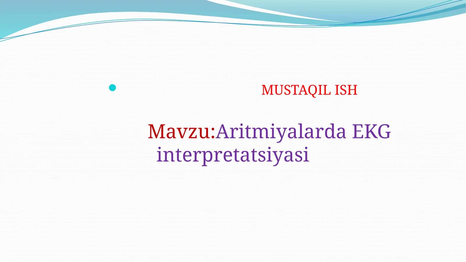 Aritmiyalarda EKG interpretatsiyasi 1