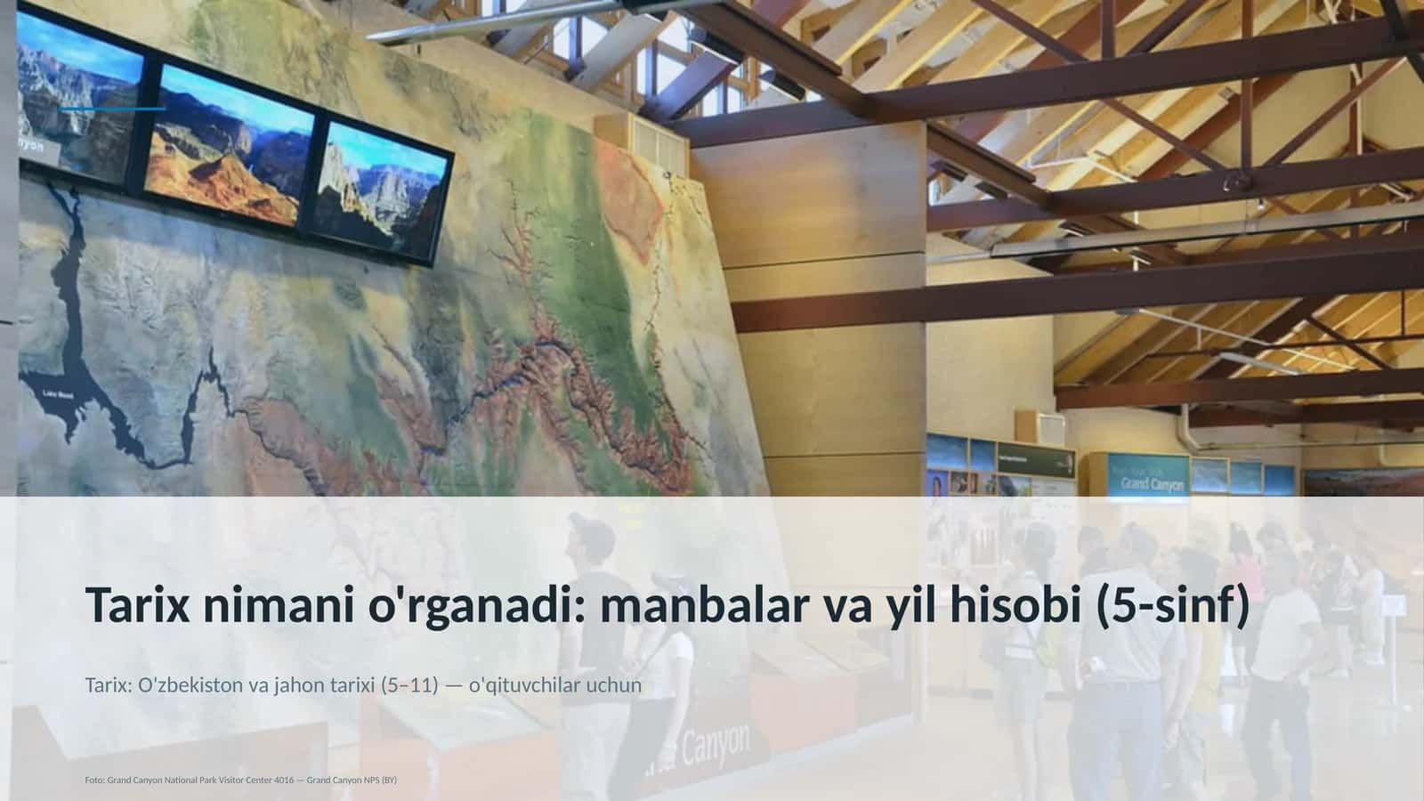 Tarix nimani o'rganadi: manbalar va yil hisobi (5-sinf) 1