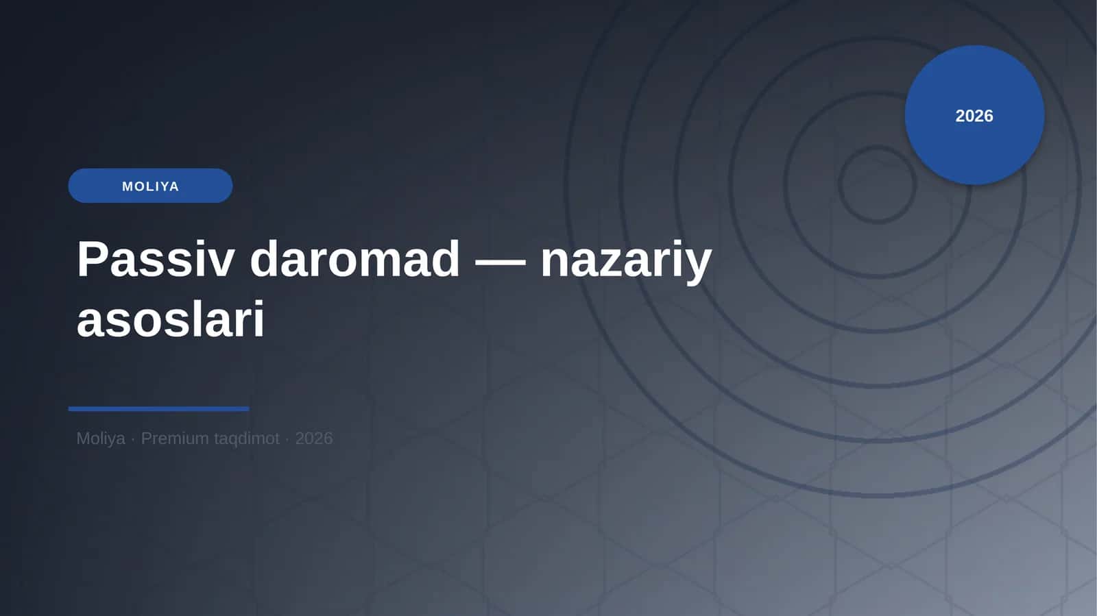 Passiv daromad — nazariy asoslari 1