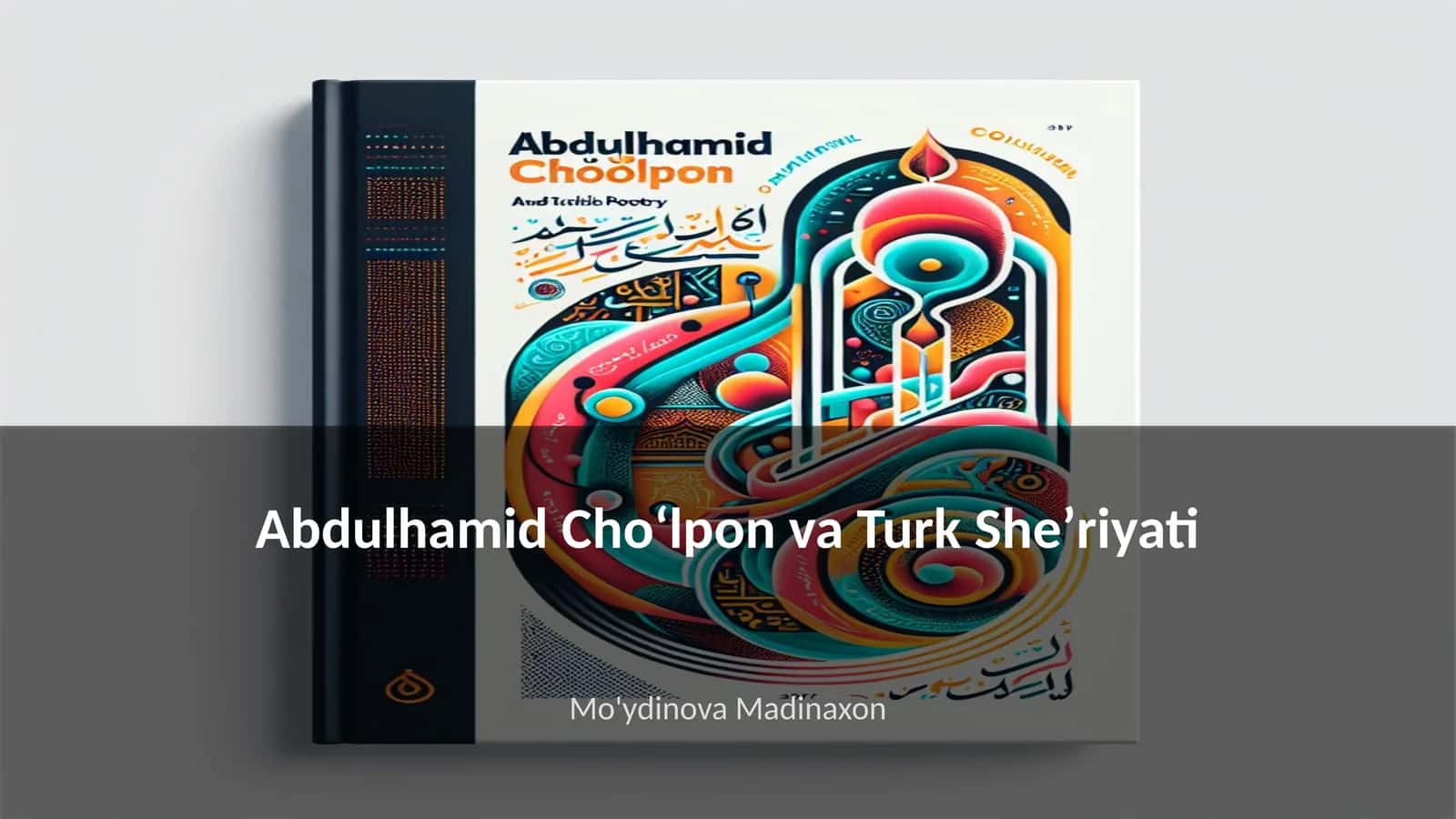 Abdulhamid Choʻlpon va Turk Sheʼriyati 1