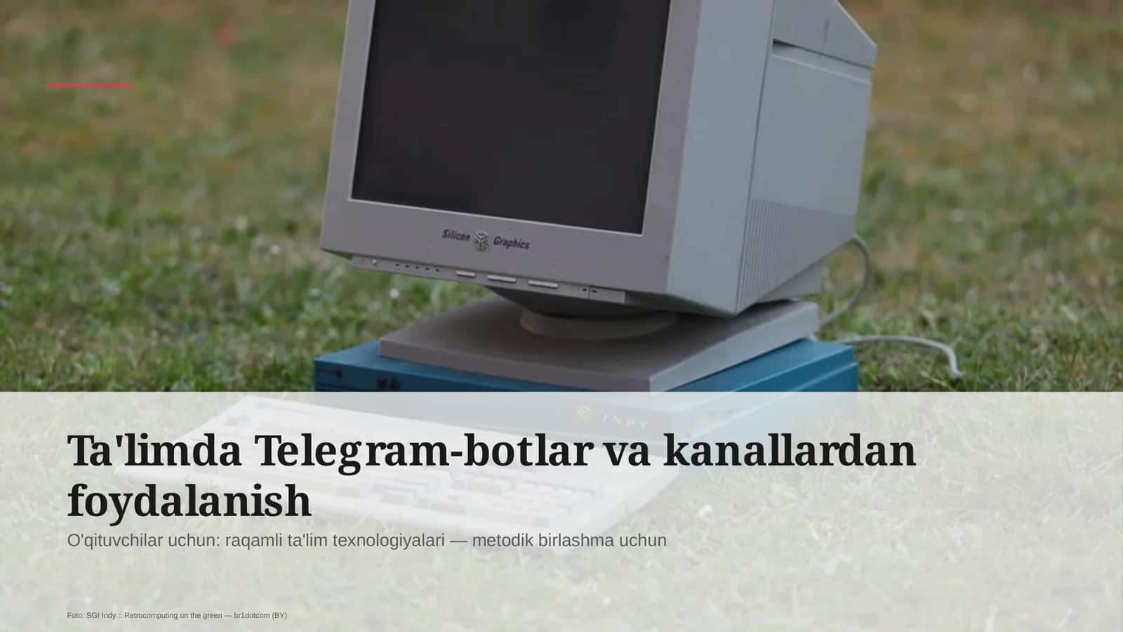 Ta'limda Telegram-botlar va kanallardan foydalanish 1