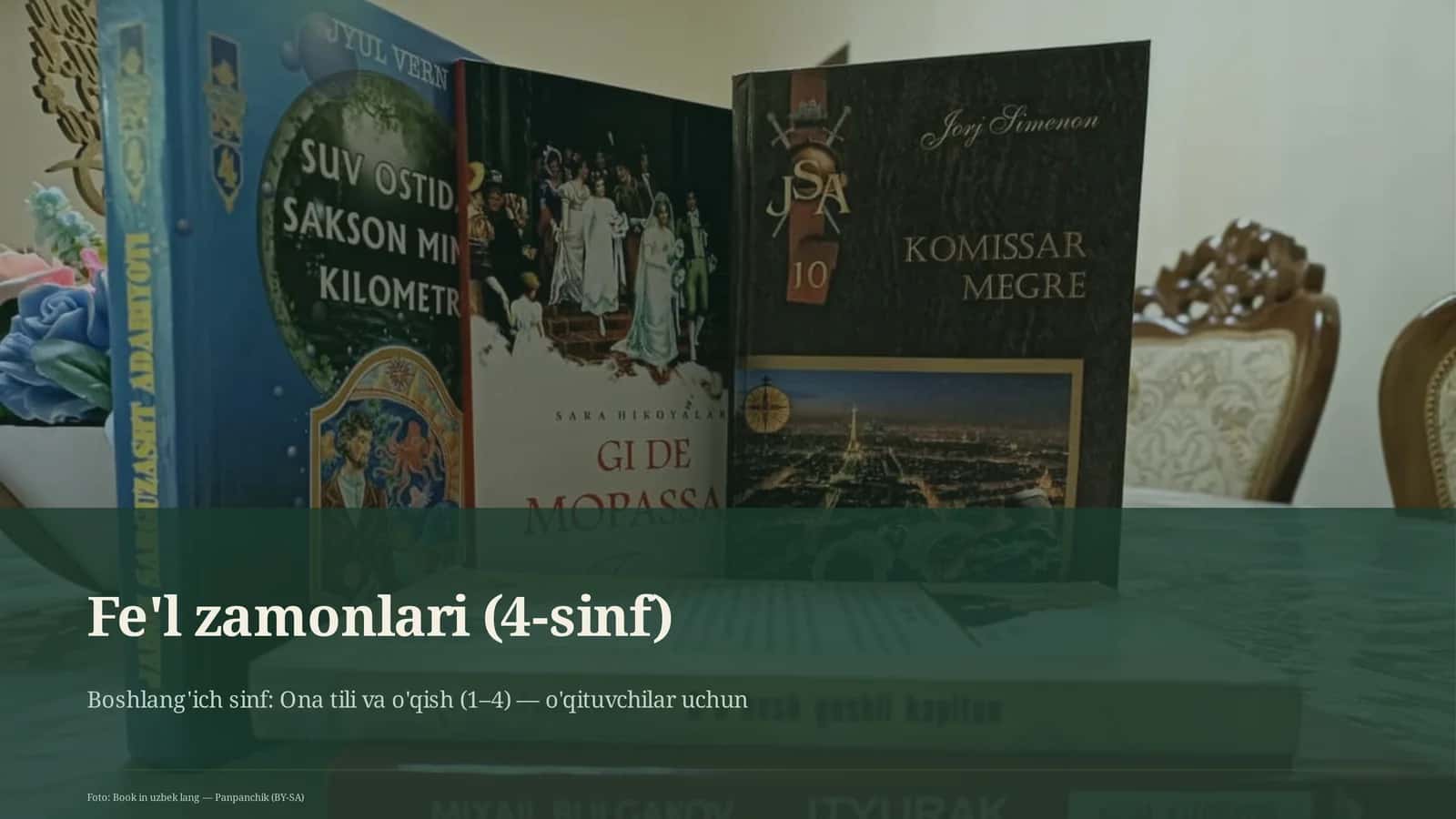 Fe'l zamonlari (4-sinf) 1