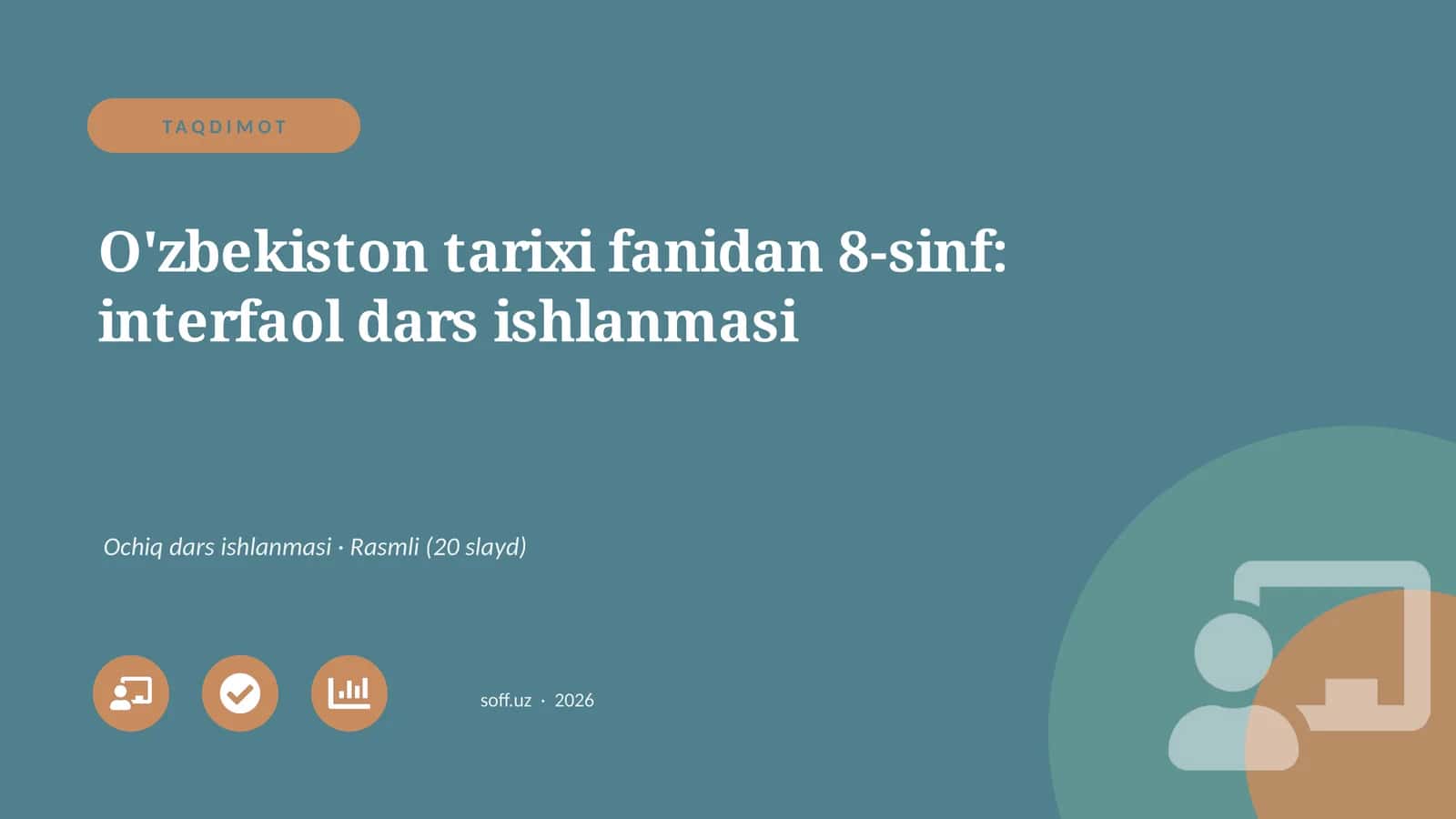 O'zbekiston tarixi fanidan 8-sinf: interfaol dars ishlanmasi 1