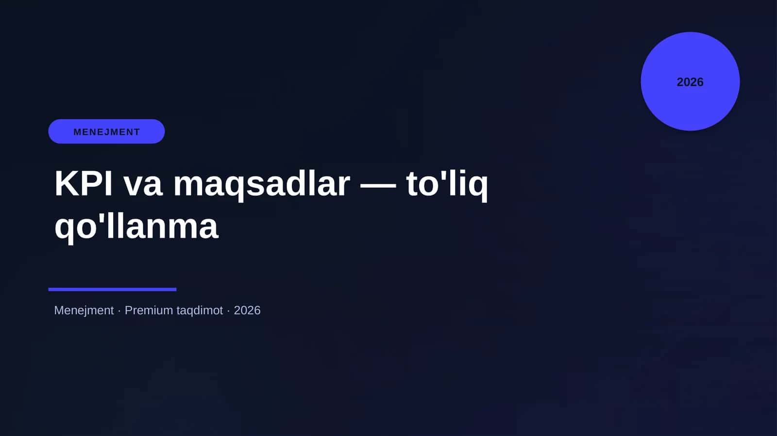 KPI va maqsadlar — to'liq qo'llanma 1