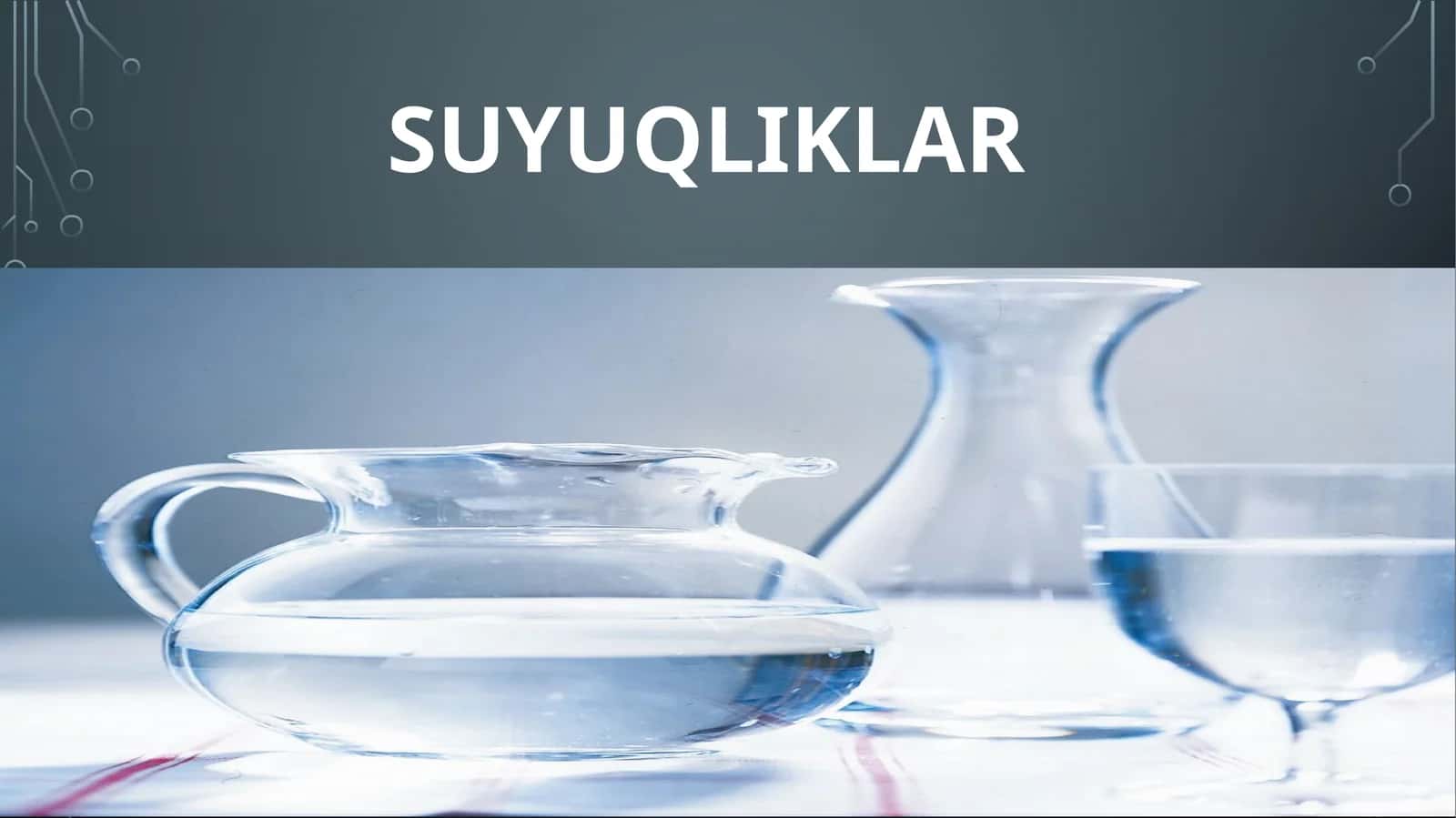 SUYUQLIKLAR 1