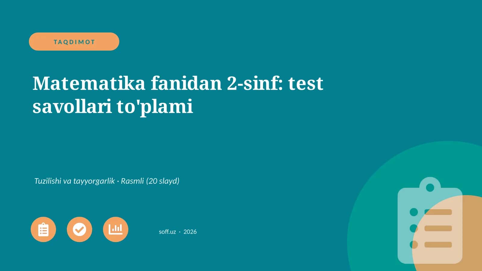 Matematika fanidan 2-sinf: test savollari to'plami 1