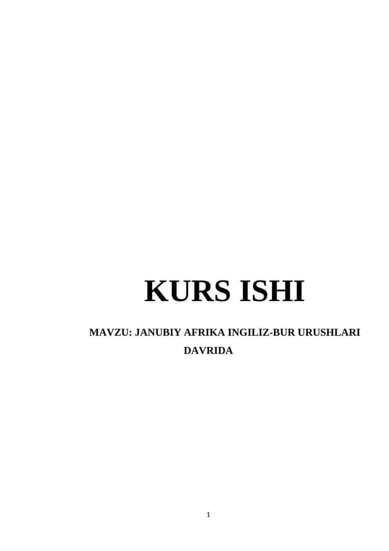 JANUBIY AFRIKA INGILIZ-BUR URUSHLARI DAVRIDA 1