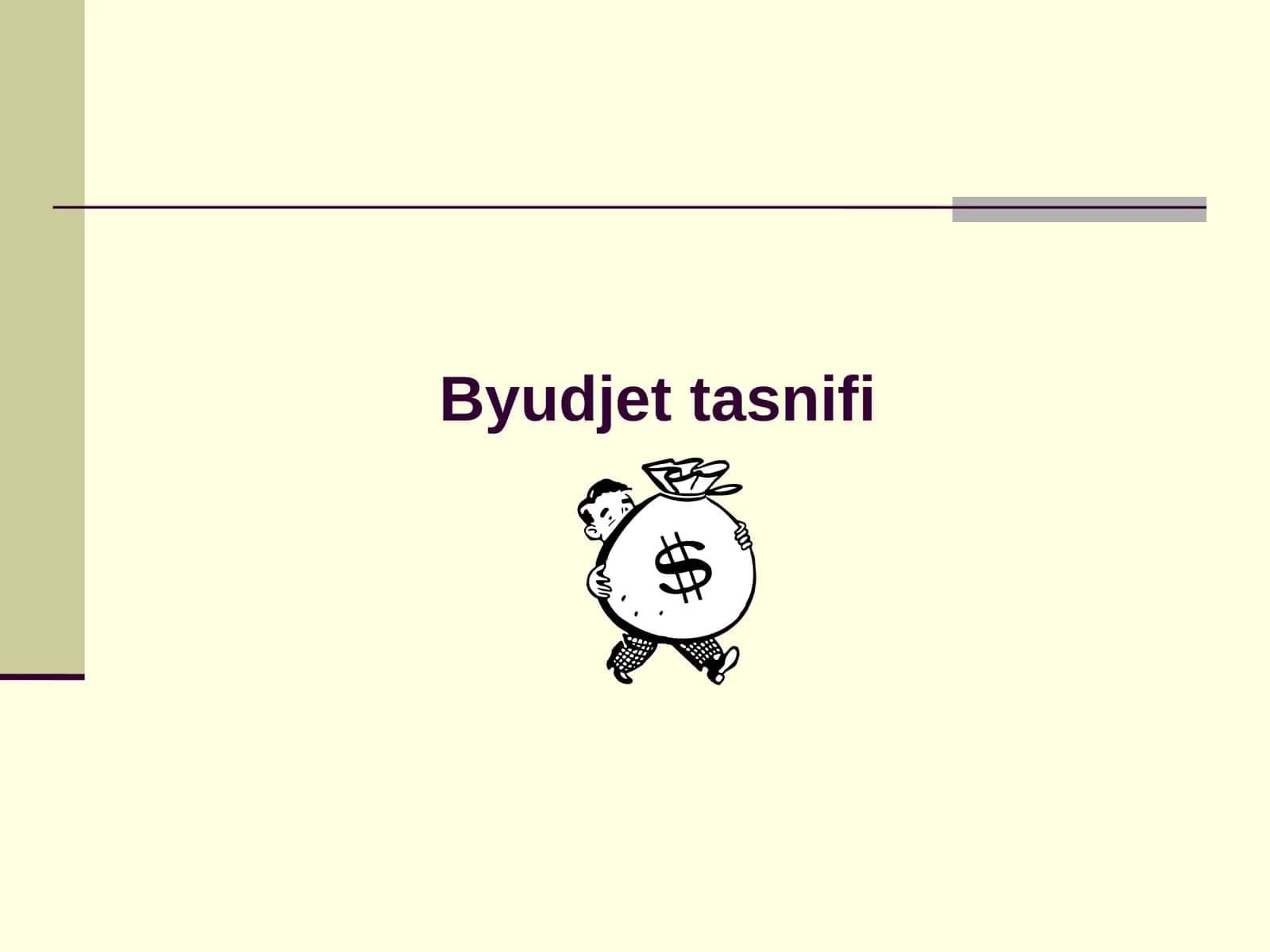Byudjettasnifi 1