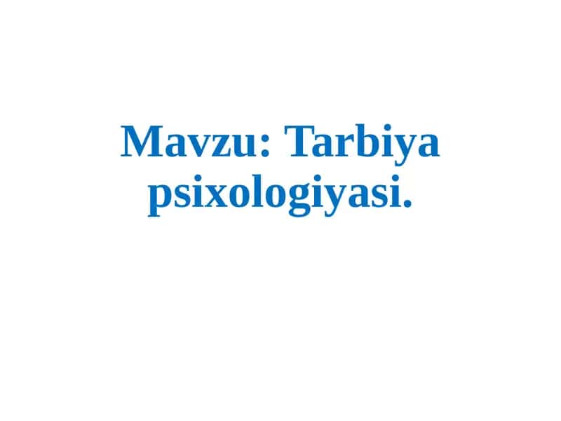 Tarbiyapsixologiyasi 1
