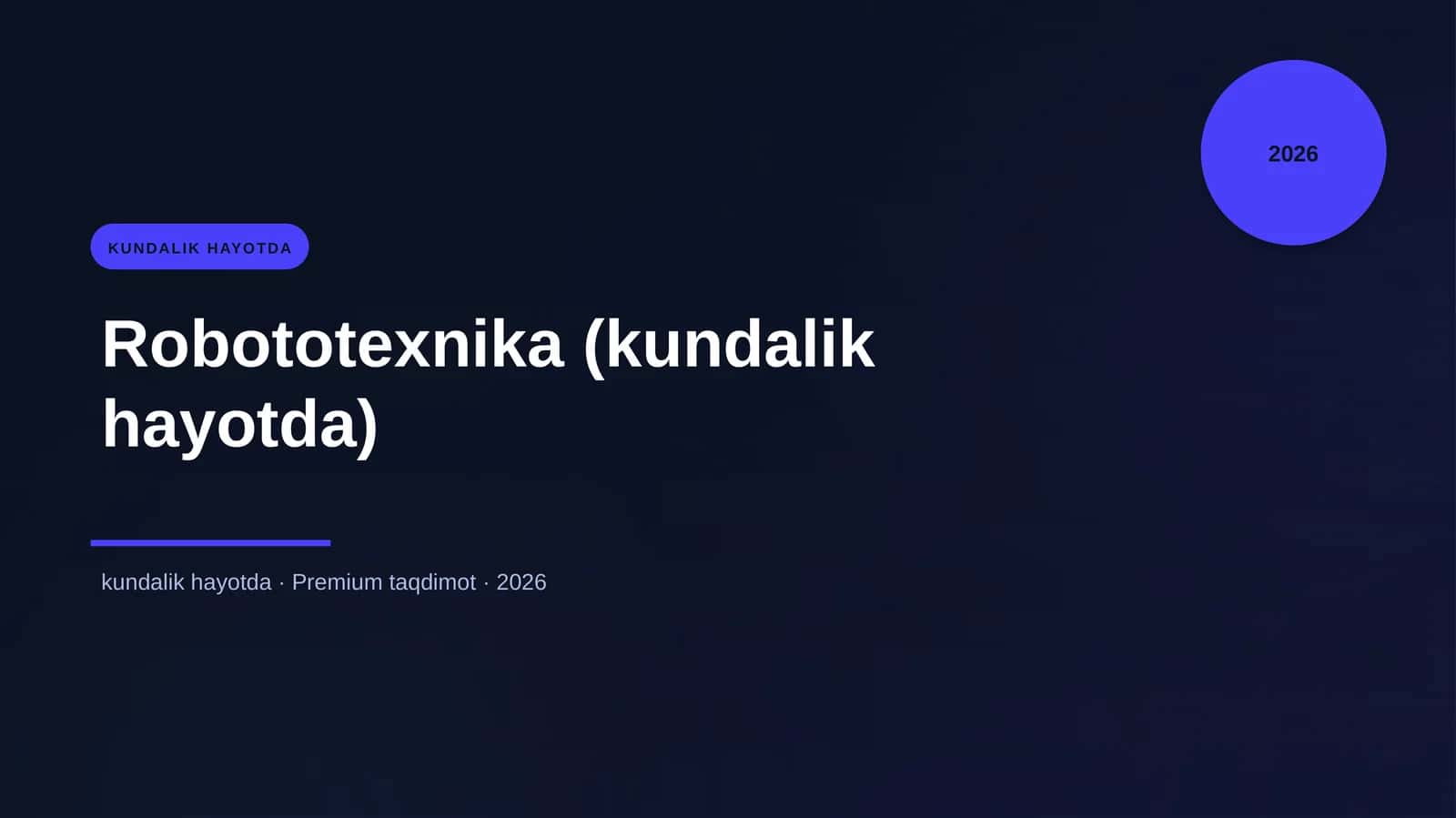 Robototexnika (kundalik hayotda) 1