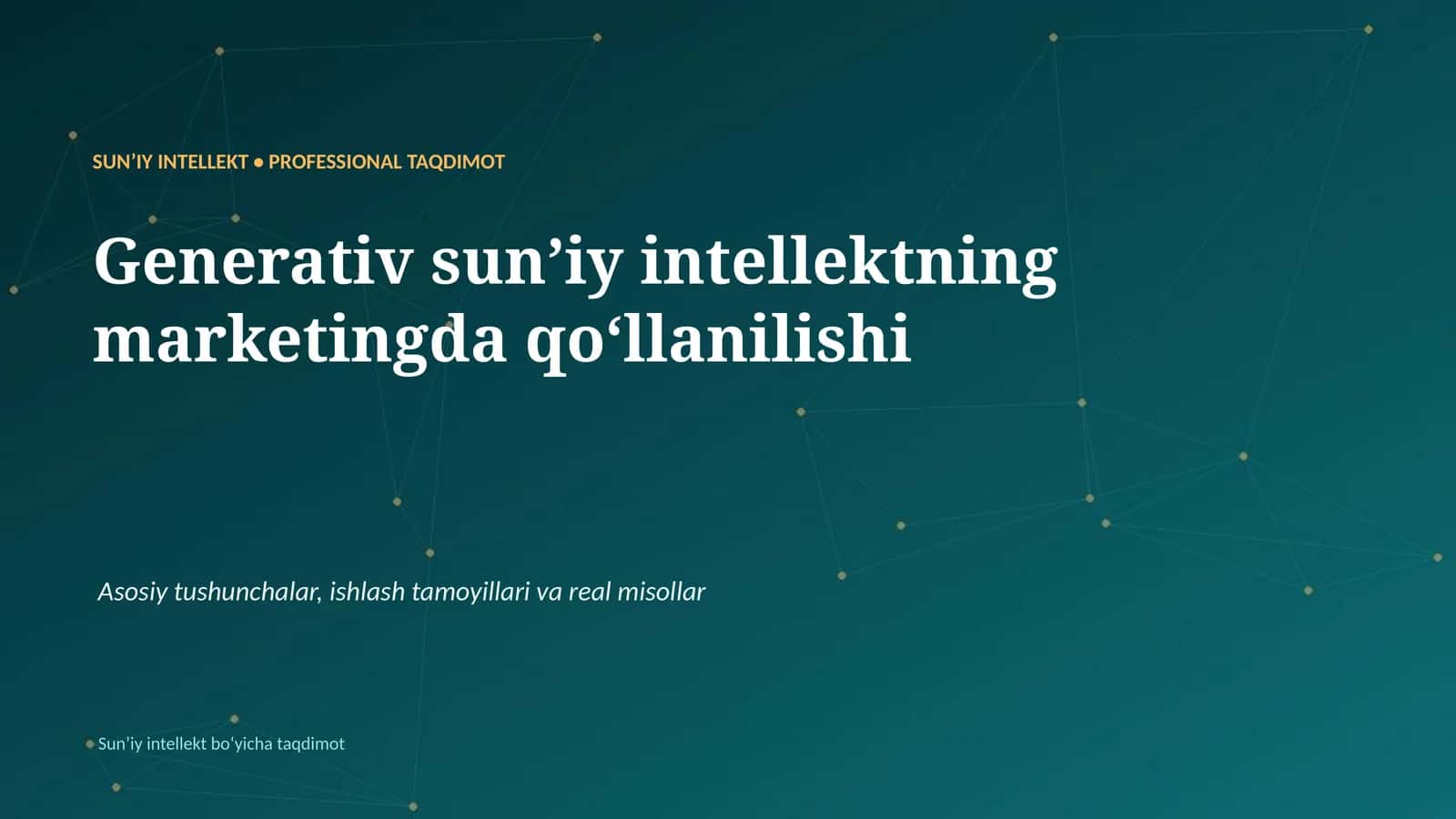 SUNʼIY INTELLEKT • PROFESSIONAL TAQDIMOT 1