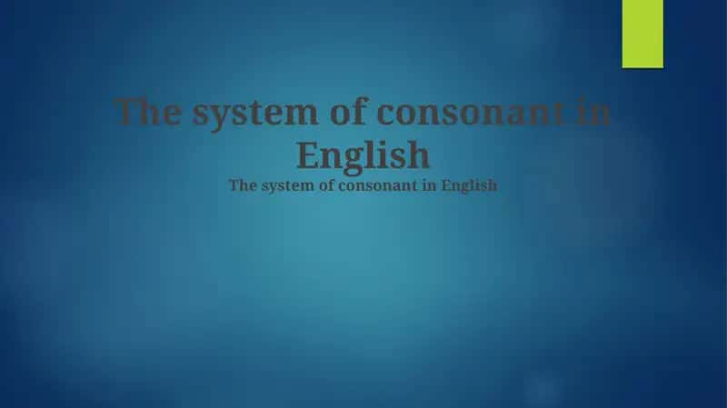 English Consonant System 1