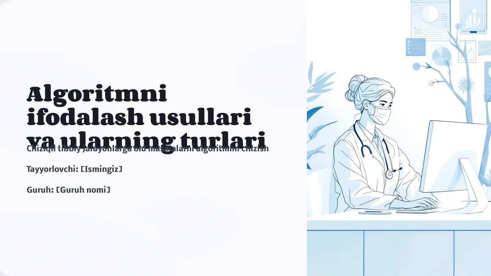 Algoritmni ifodalash usullari va ularning turlari 1