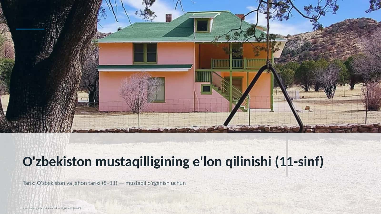 O'zbekiston mustaqilligining e'lon qilinishi (11-sinf) 1
