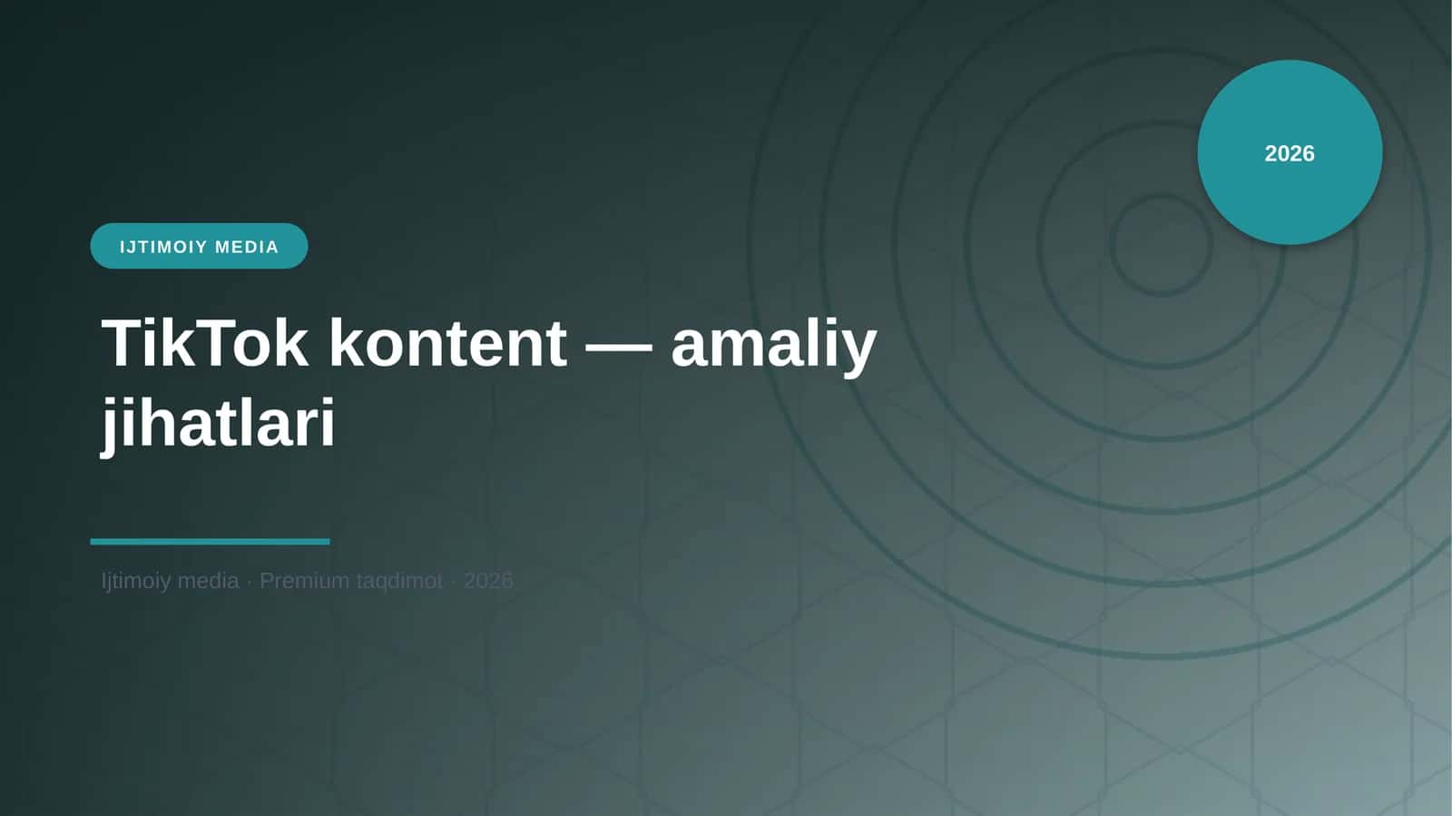 TikTok kontent — amaliy jihatlari 1