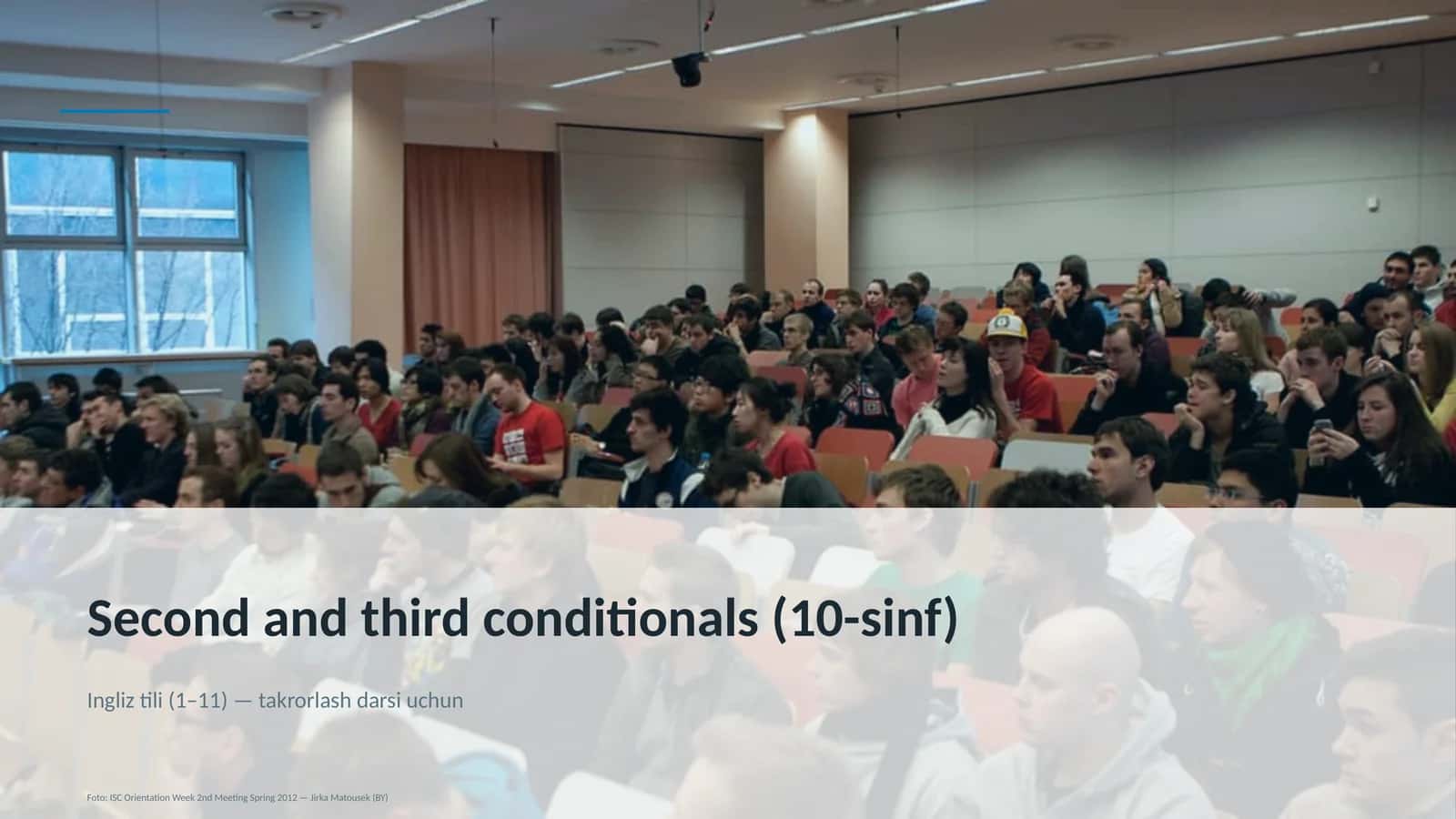 Second and third conditionals (10-sinf) 1