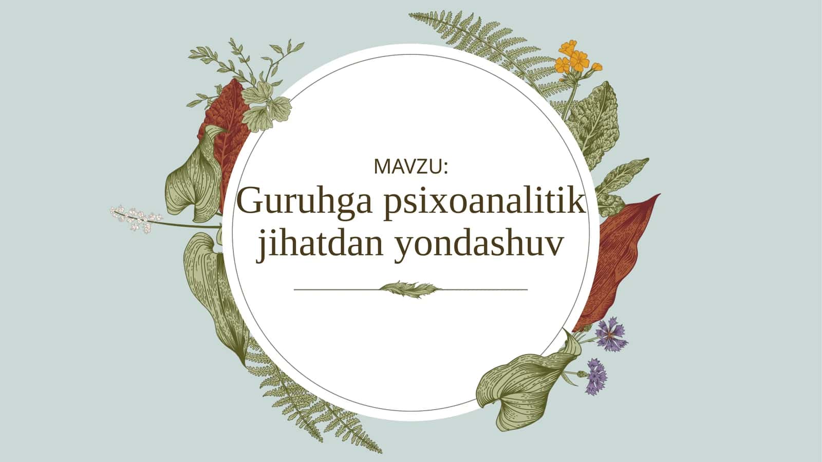 Guruhga psixoanalitik jihatdan yondashuv 1