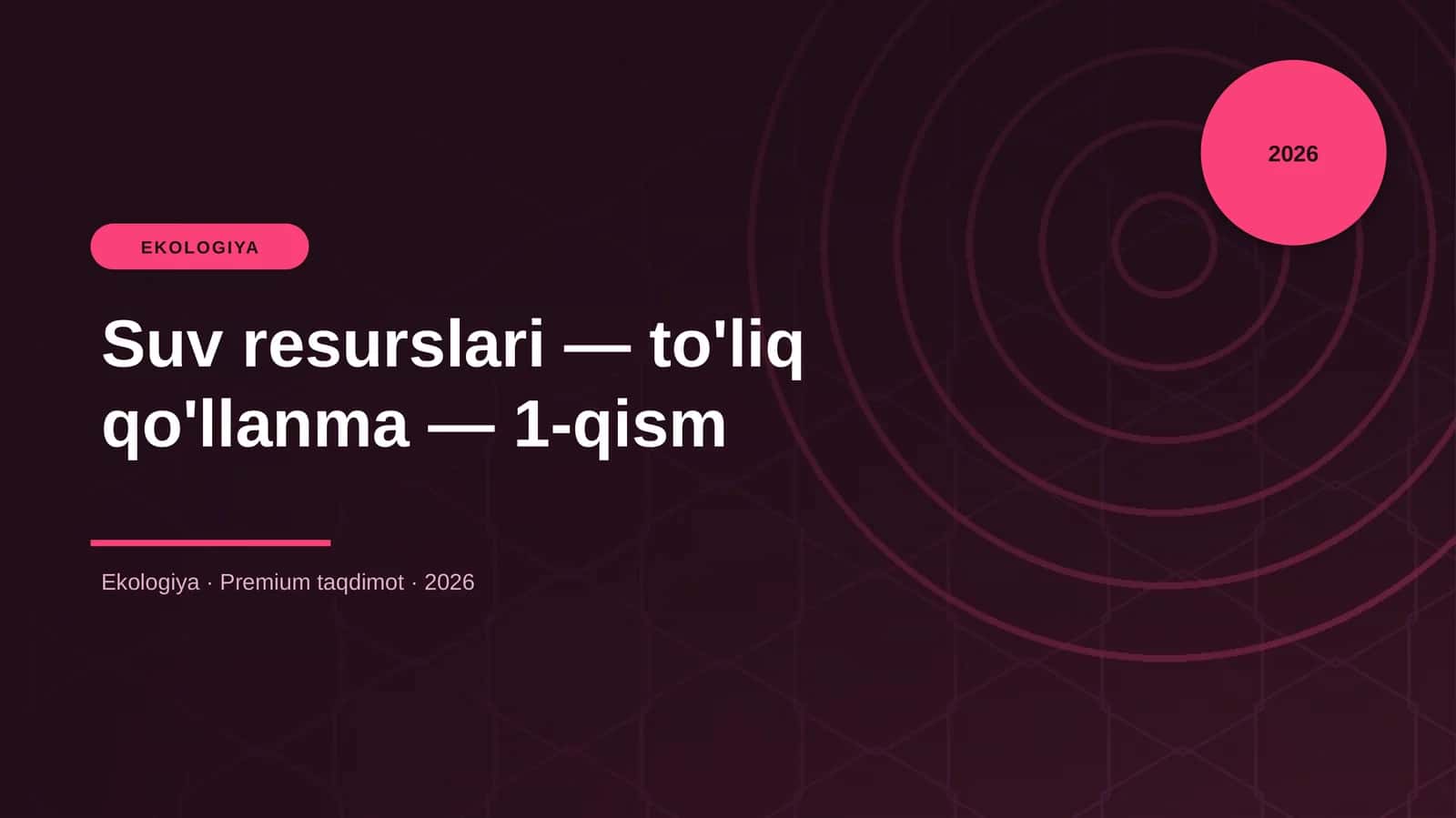 Suv resurslari — to'liq qo'llanma — 1-qism 1