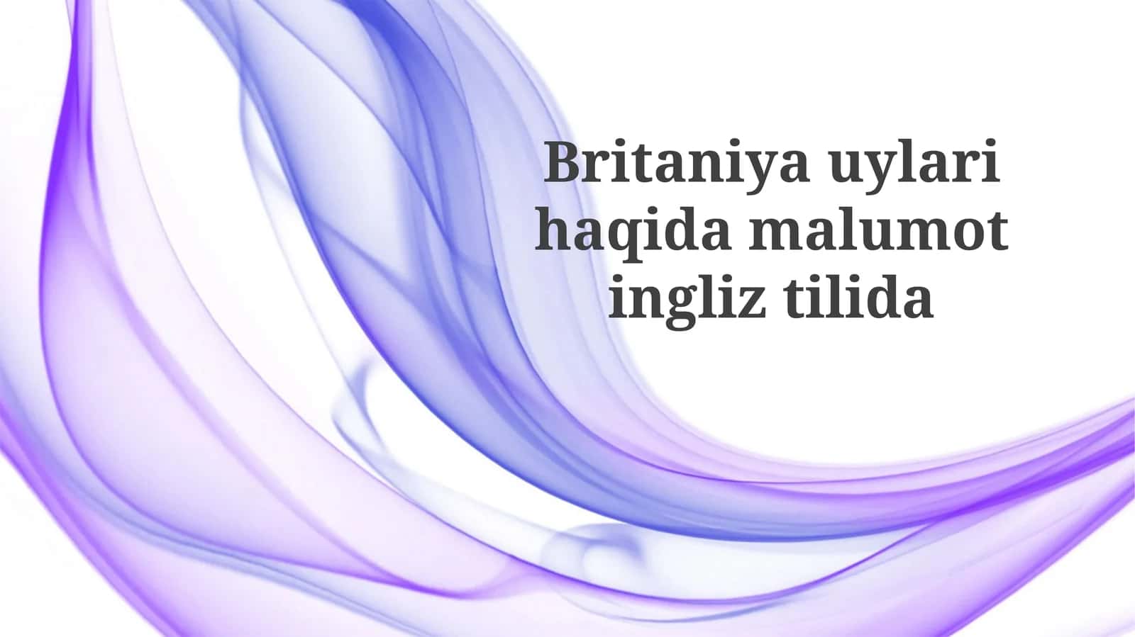 Britaniyauylarihaqidamalumotingliztilida 1
