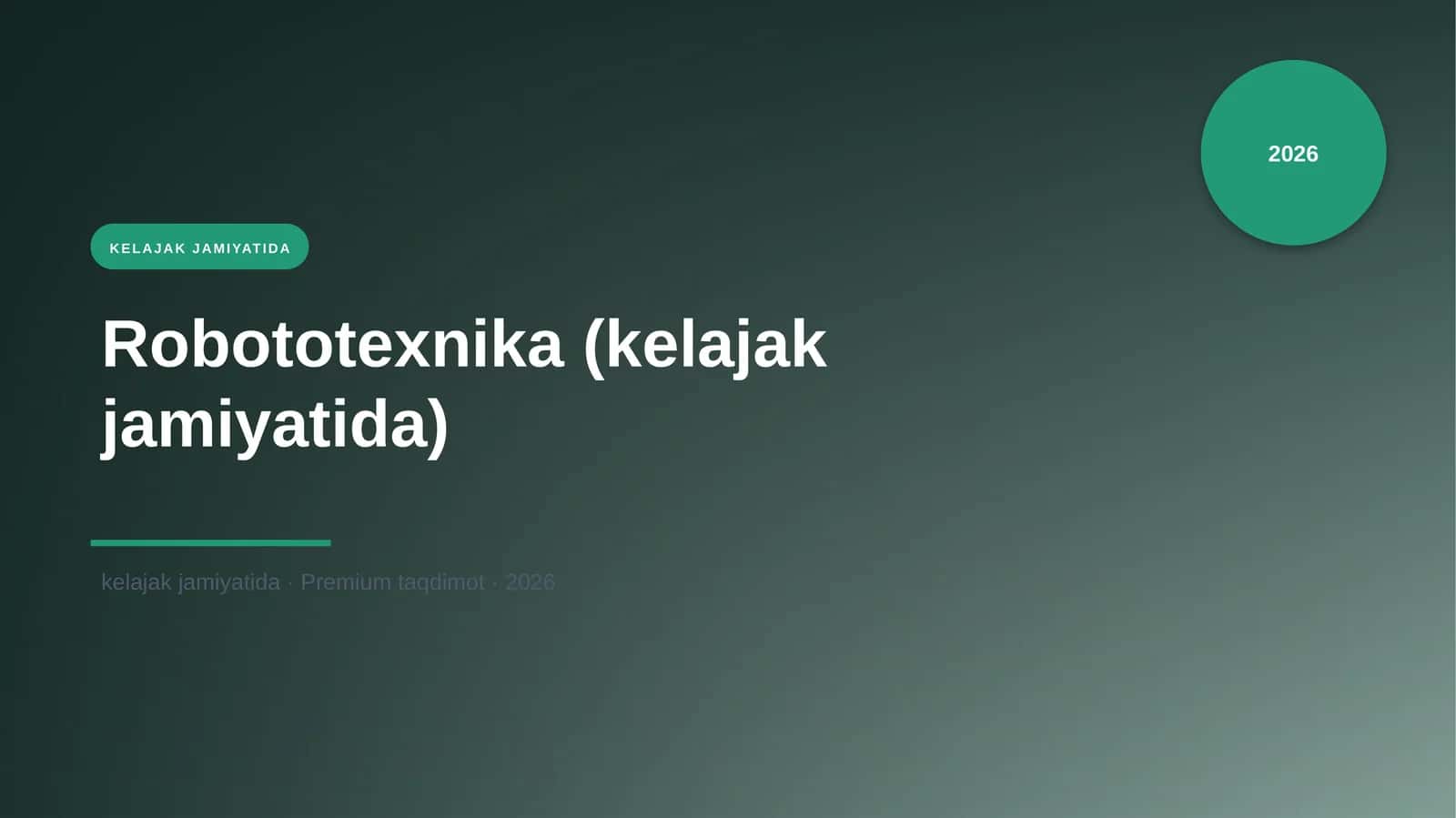 Robototexnika (kelajak jamiyatida) 1