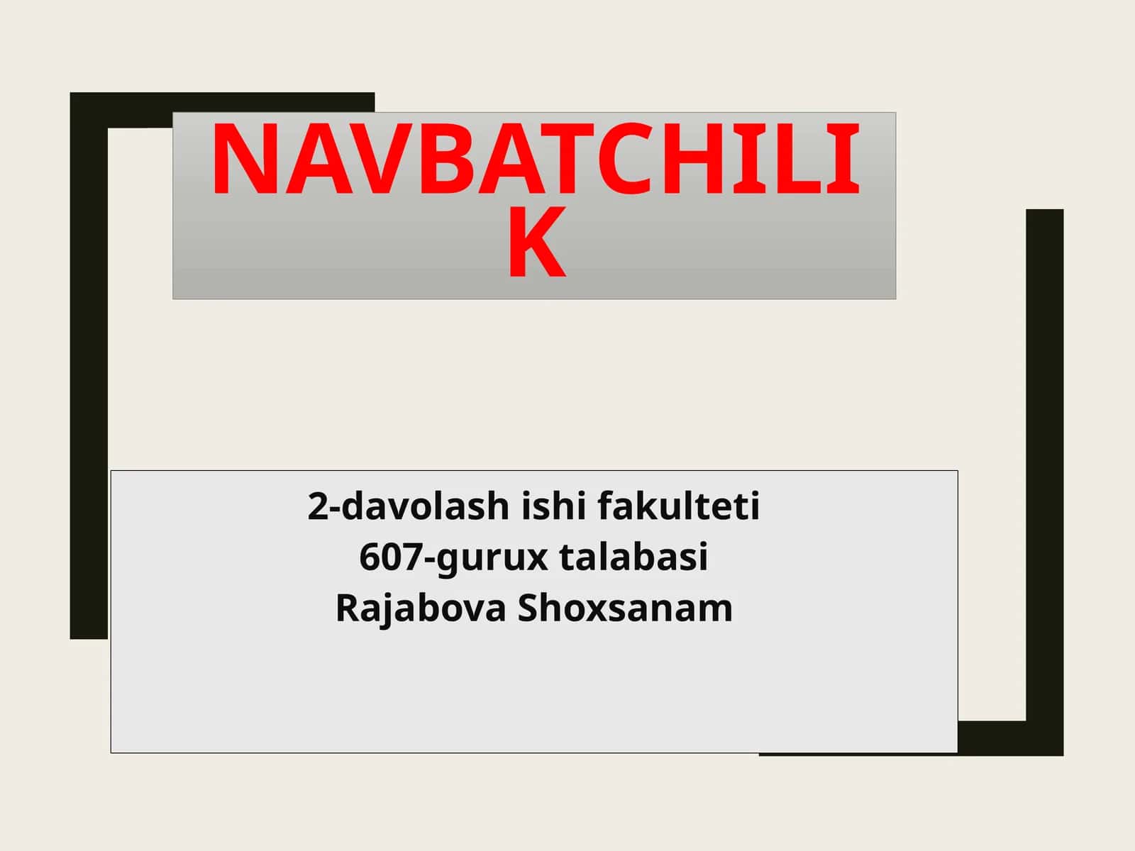 Navbatchilik 1
