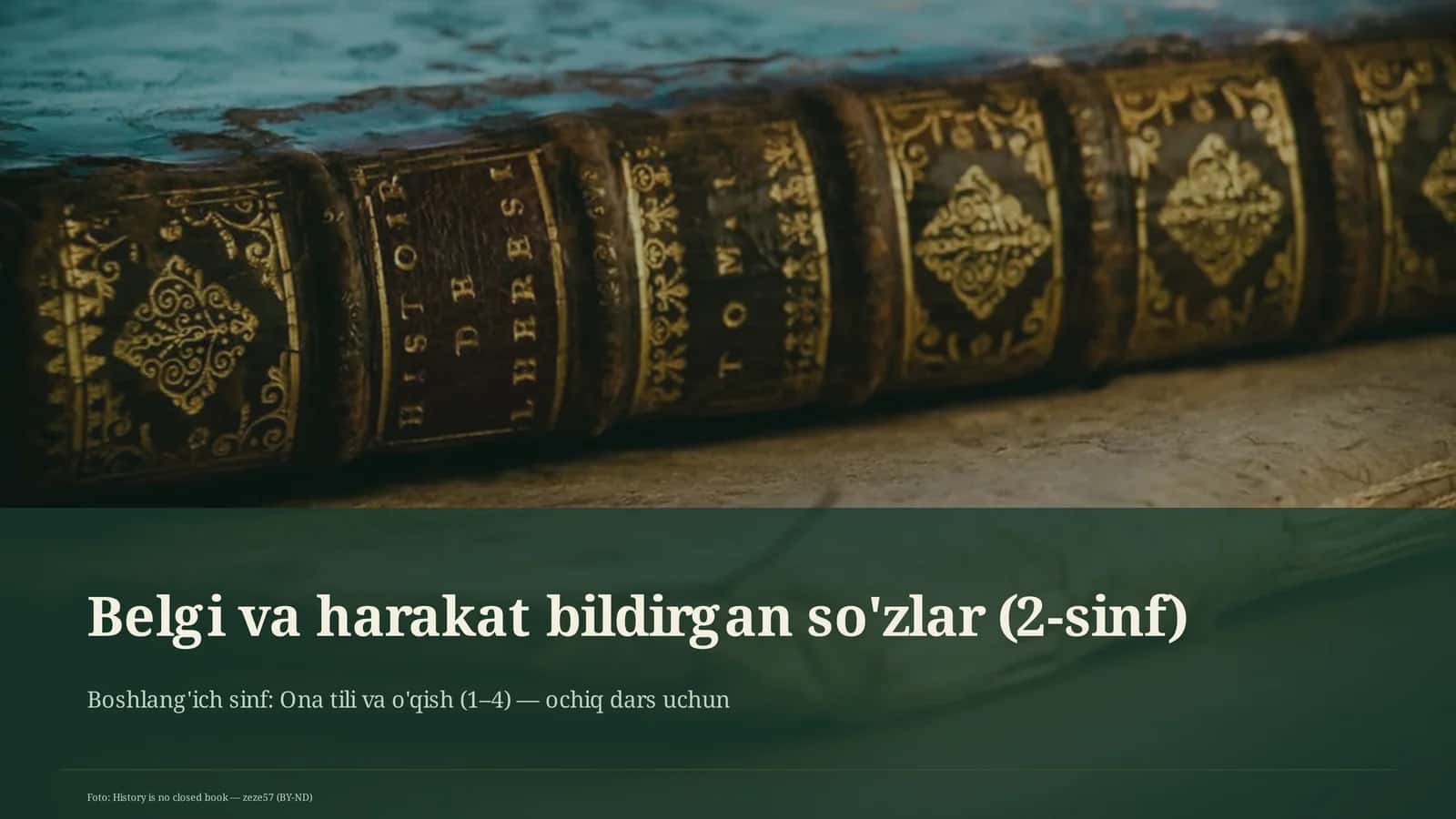 Belgi va harakat bildirgan so'zlar (2-sinf) 1
