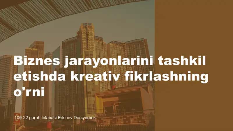 Kreativ fikrlashning o'rni 1