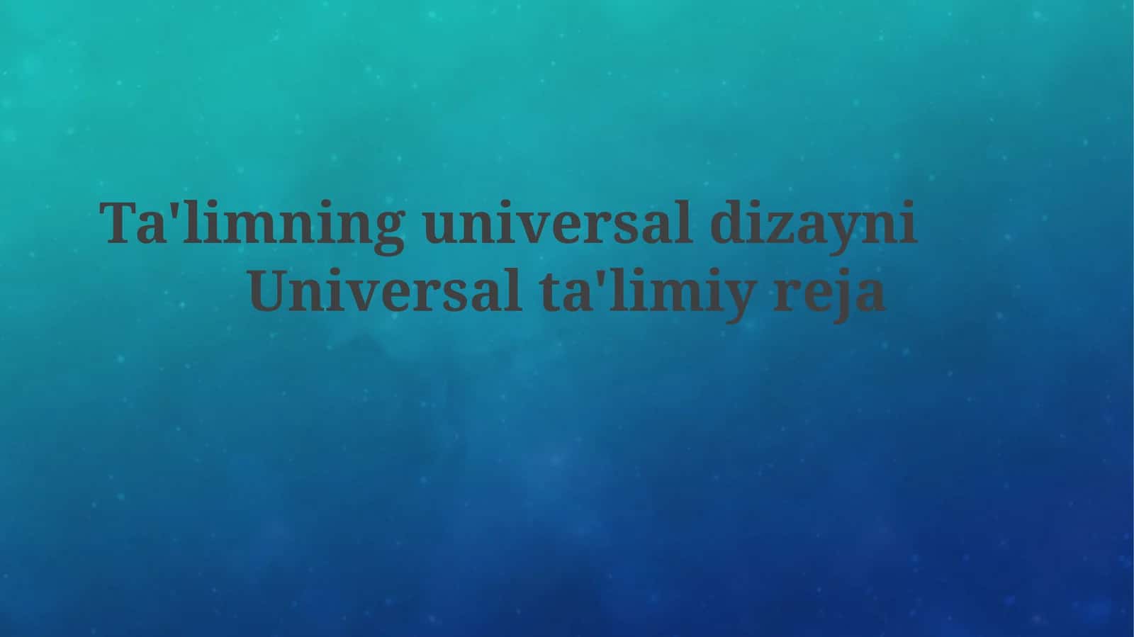 Universal ta'lim dizayni 1