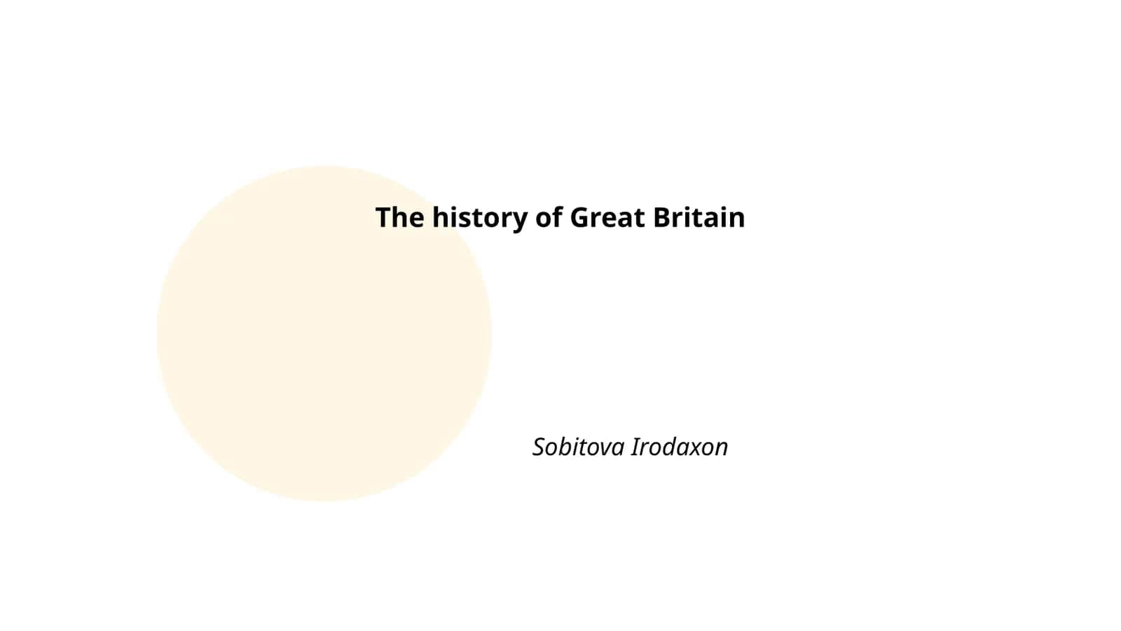 The history of Great Britain 1