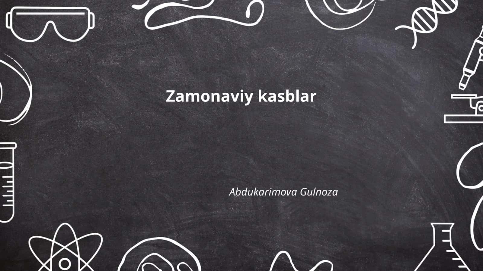 Zamonaviy kasblar 1
