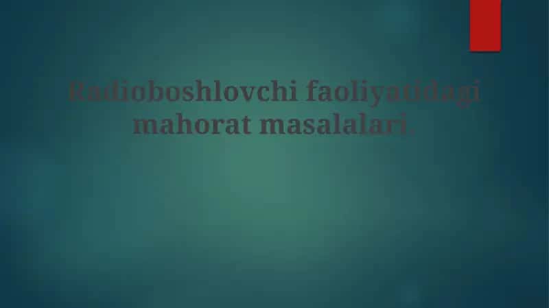 Radioeshittirishda malaka talablari va ta'lim 1