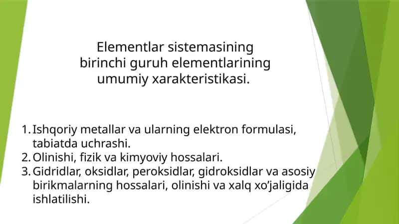 Elementlar sistemasining birinchi guruh elementlarining umumiy xarakteristikasi. 1