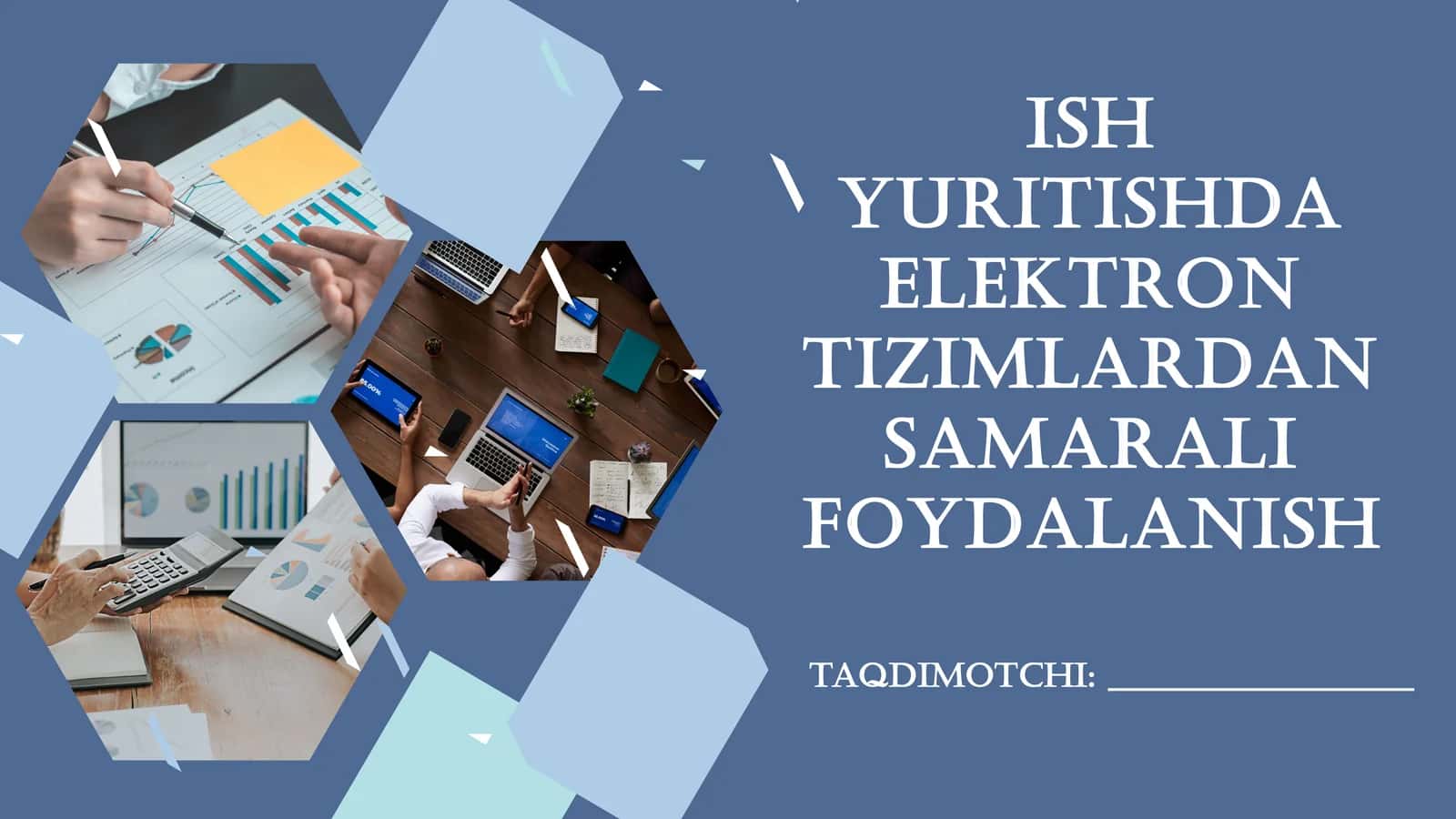 ISH YURITISHDA ELEKTRON TIZIMLARDAN SAMARALI FOYDALANISH 1