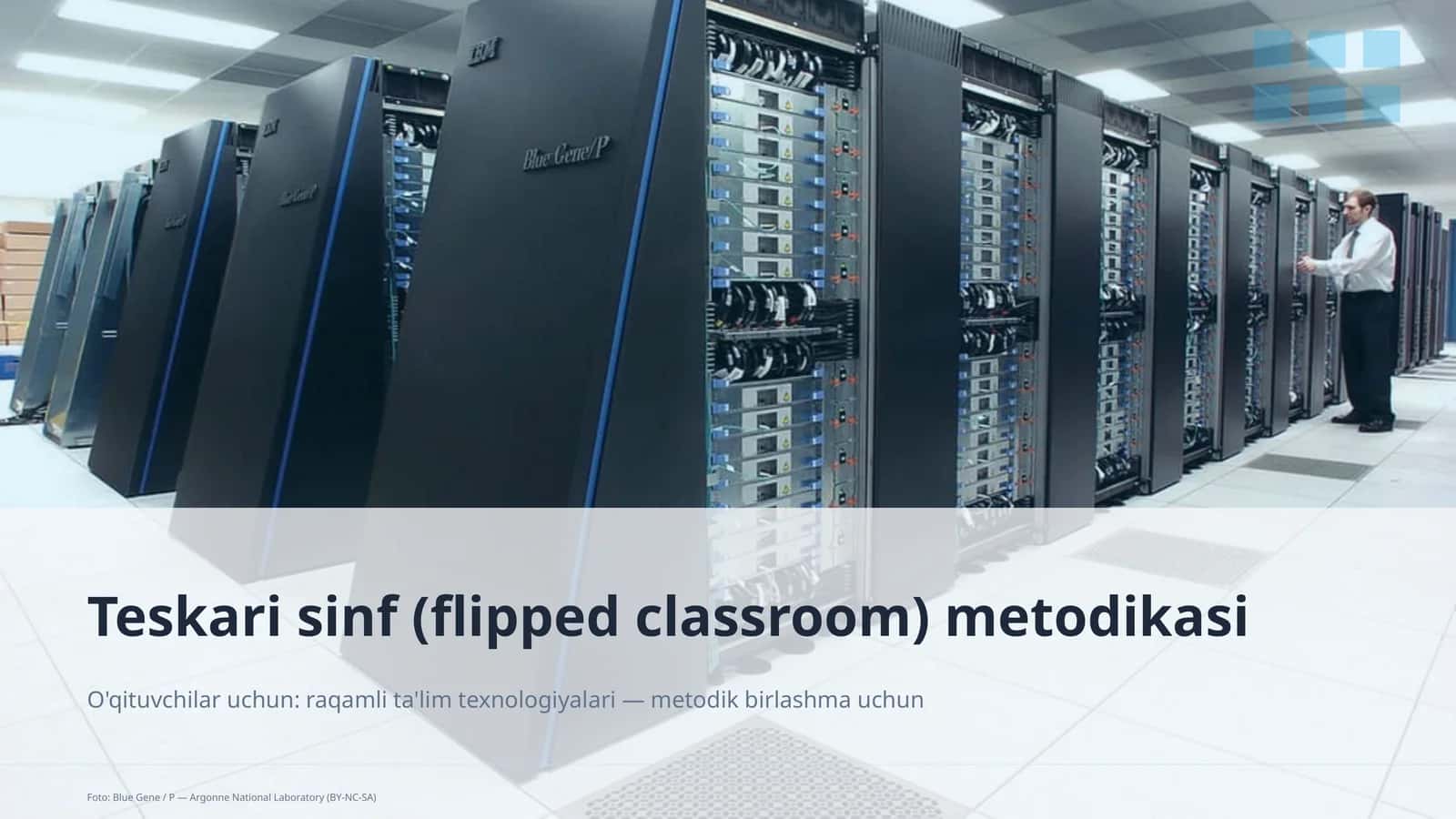 Teskari sinf (flipped classroom) metodikasi 1