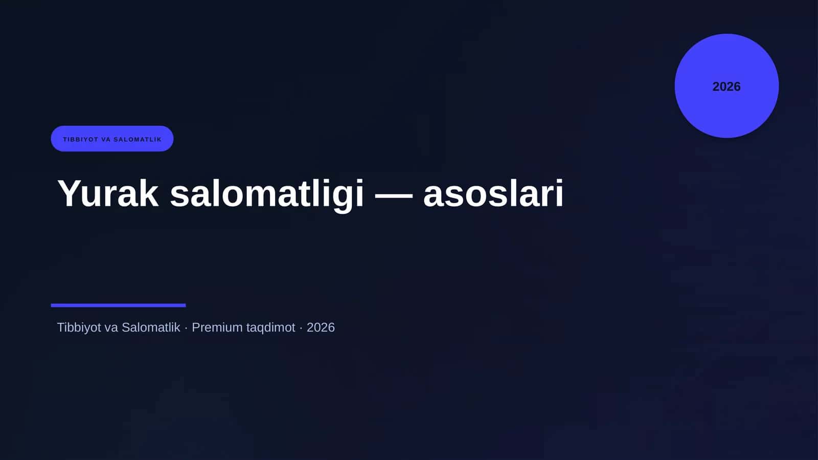 Yurak salomatligi — asoslari 1