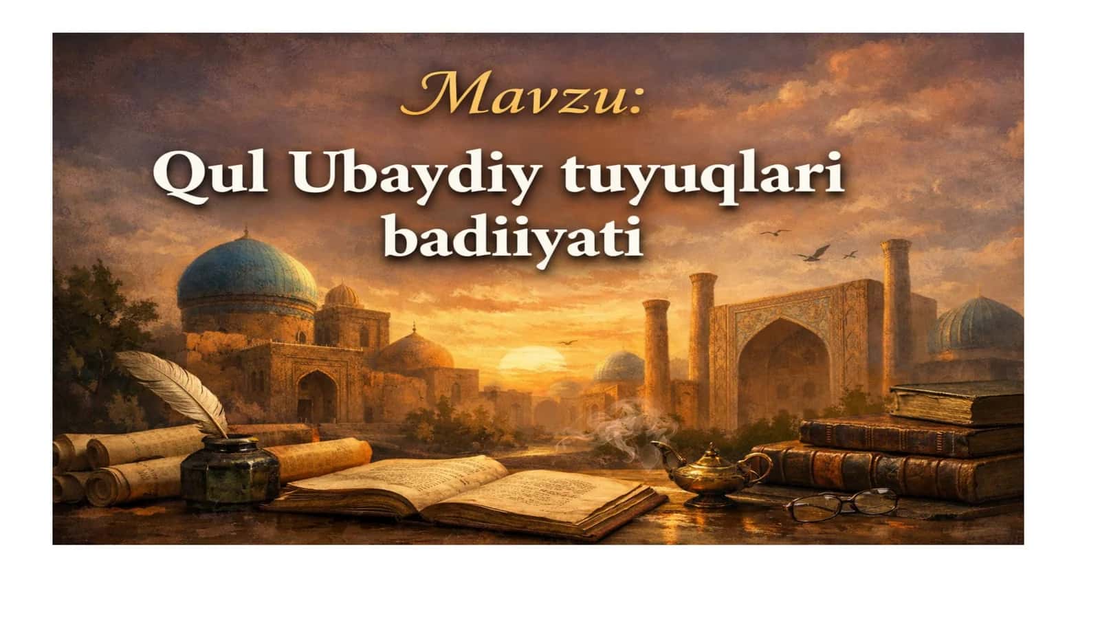 Qul Ubaydiy tuyuqlarining mazmuniy xususiyatlari 1