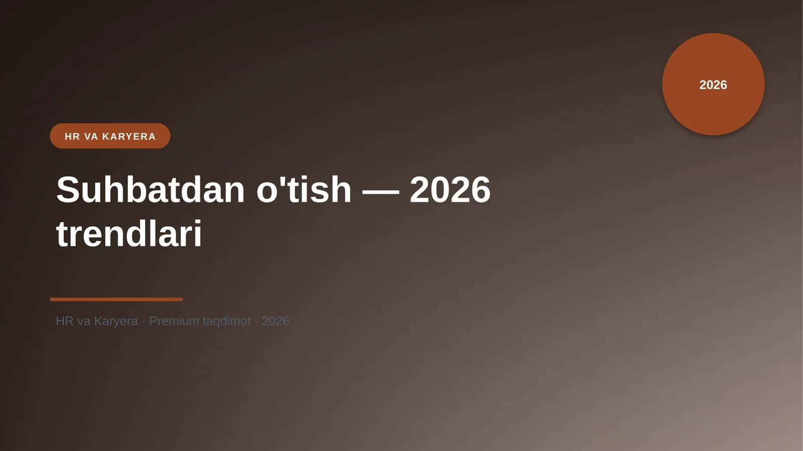 Suhbatdan o'tish — 2026 trendlari 1