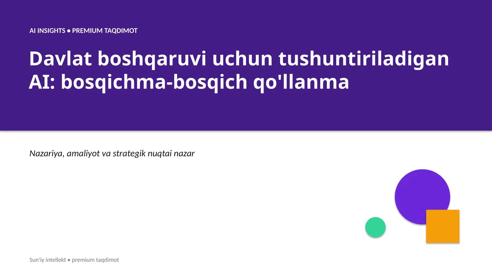 AI INSIGHTS • PREMIUM TAQDIMOT 1